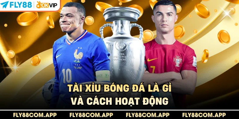 Tài xỉu bóng đá là gì và cách hoạt động
